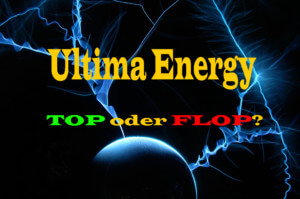 Ultima Energy - Top oder Flop?