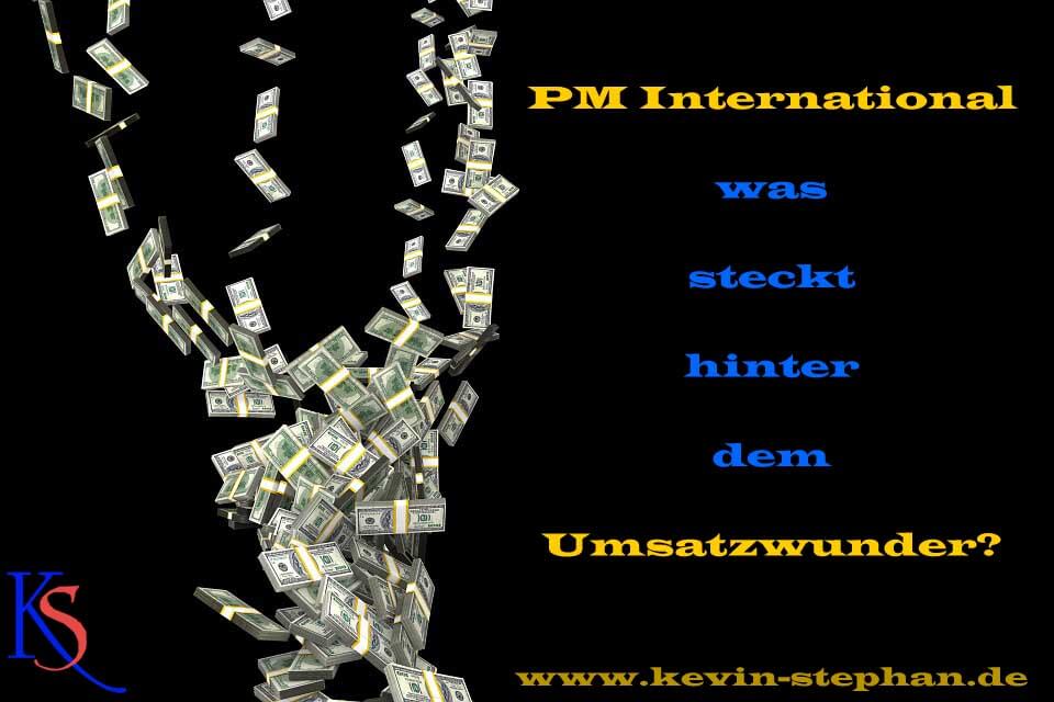 PM International - Was steckt hinter dem Umsatzwunder?