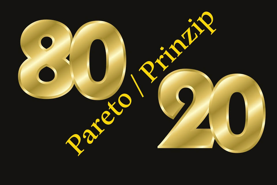 Die 80 20 Regel, das Pareto Prinzip