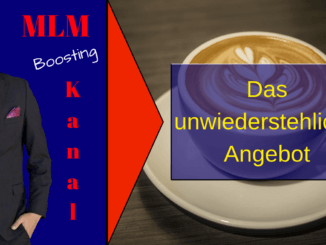 Das unwiderstehliche Angebot