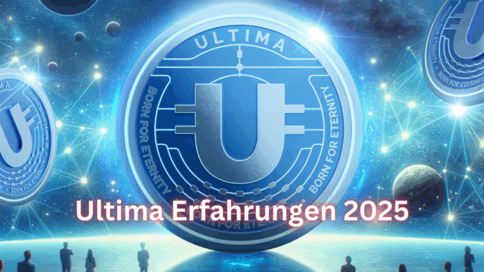 Ultima Erfahrungen - Ultima Coin Seriös oder Betrug? Ultima Erfahrungen 2025 - Seriös oder Betrug? Schriftzug vor Bild von einem Ultima Coin um den Menschen stehen